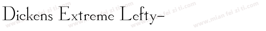 Dickens Extreme Lefty字体转换